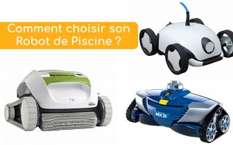 Avis et guide – Comment bien choisir son Robot de Piscine ?